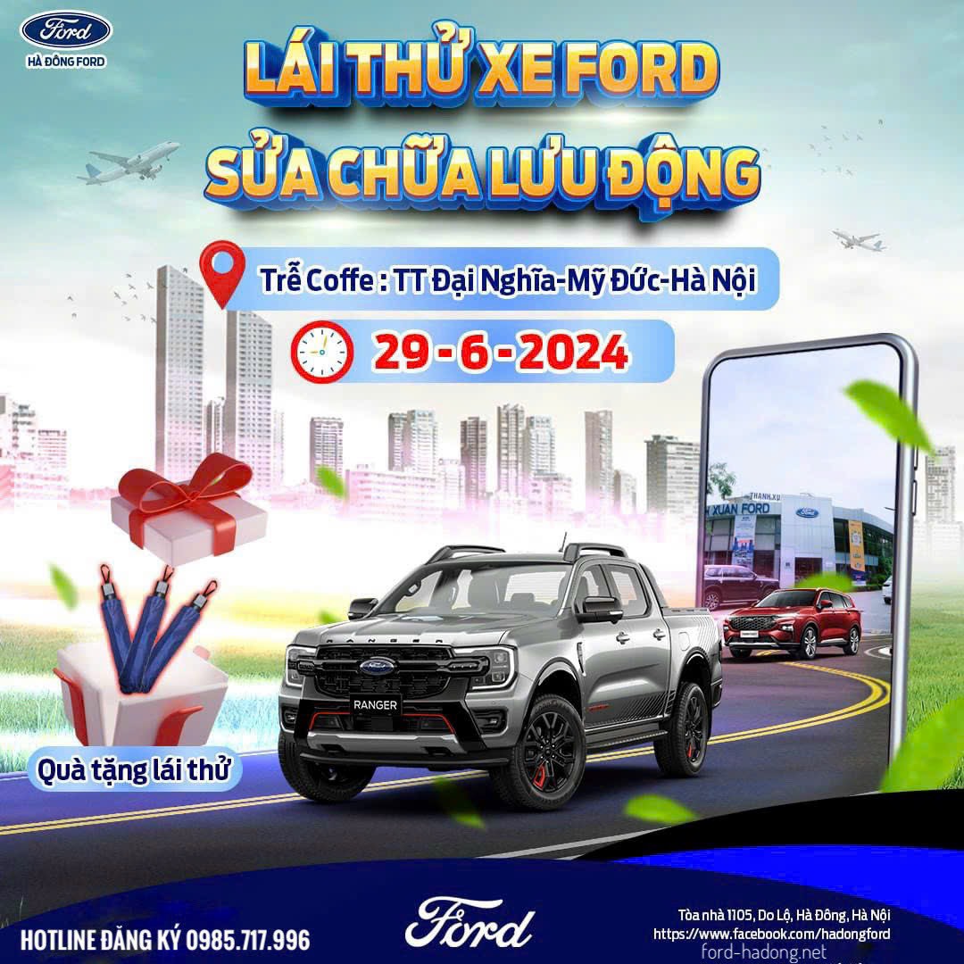 Sự kiện đặc biệt: Lái thử xe FORD và Bảo dưỡng lưu động tại TT Đại Nghĩa, Mỹ Đức, Hà Nội